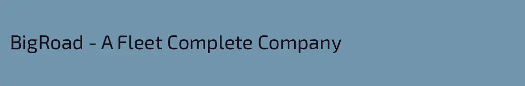 BigRoad - A Fleet Complete Company
